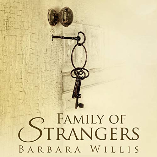Cover of Family of Strangers: The Girl Who Never Was