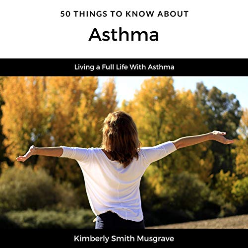Cover of 50 Things to Know About Asthma