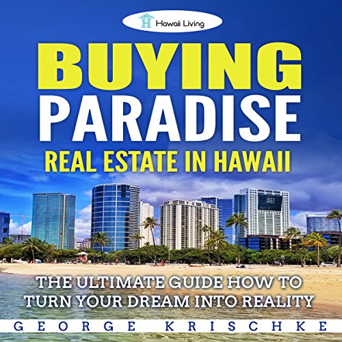 Cover of Buying Paradise - Real Estate in Hawaii