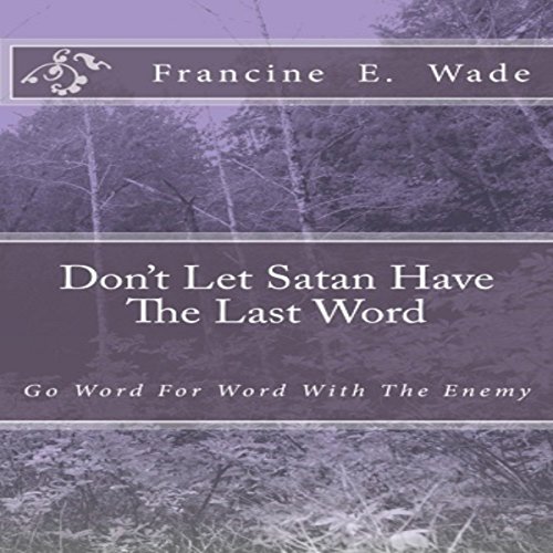 Cover of Don't Let Satan Have the Last Word