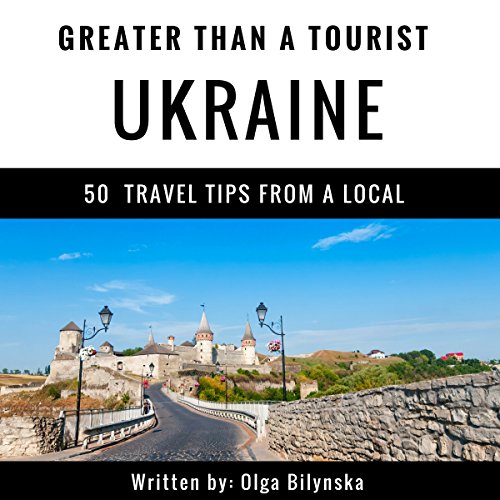 Cover of Greater Than a Tourist: Ukraine