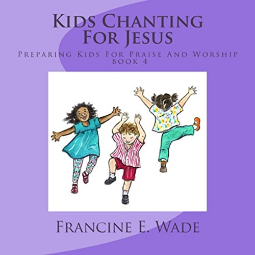 Cover of Kids Chanting For Jesus
