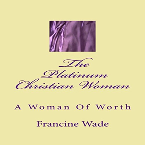 Cover of The Platinum Christian Woman