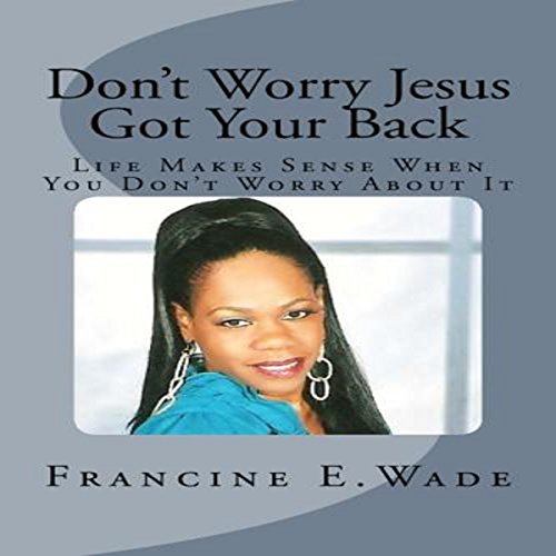 Cover of Don't Worry Jesus Got Your Back