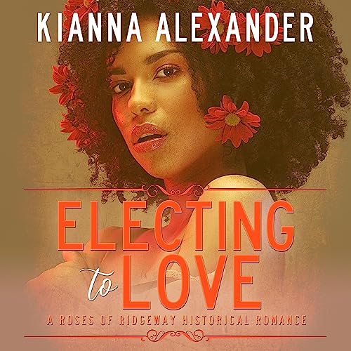 Cover of Electing to Love
