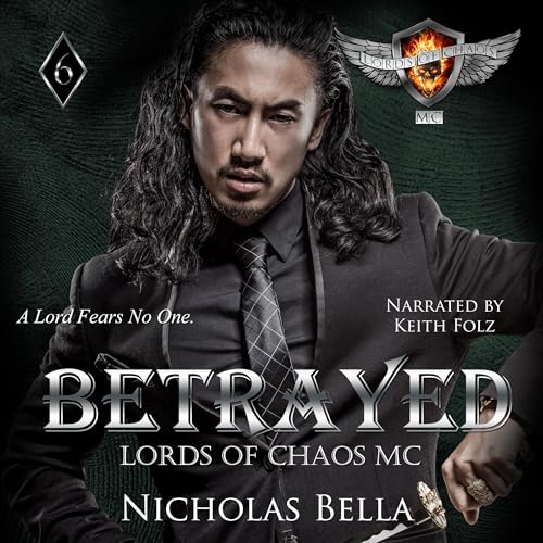 Cover of Betrayed: Lords of Chaos MC
