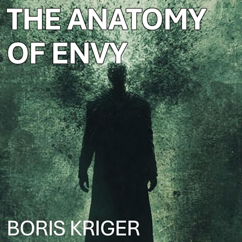 Cover of The Anatomy of Envy