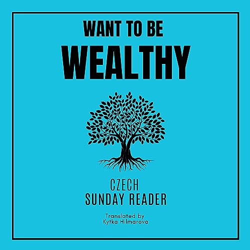 Cover of Want to Be Wealthy