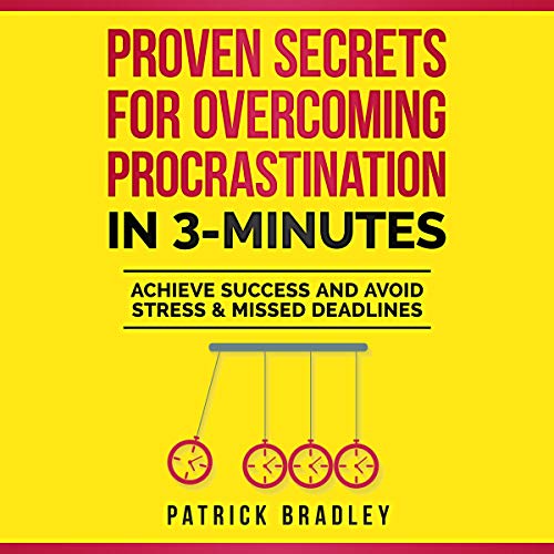 Cover of Proven Secrets for Overcoming Procrastination in 3 Minutes