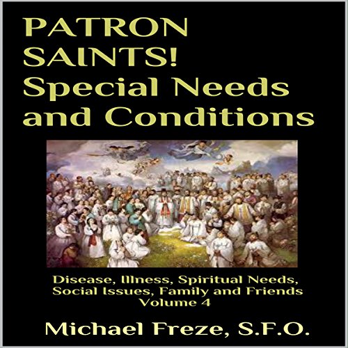 Cover of Patron Saints!: Special Needs and Conditions