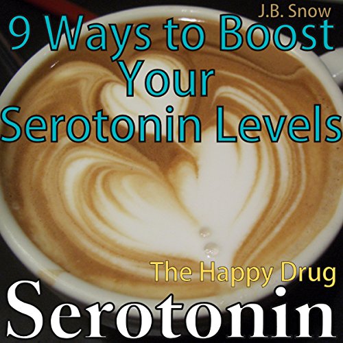 Cover of Serotonin: The Happy Drug