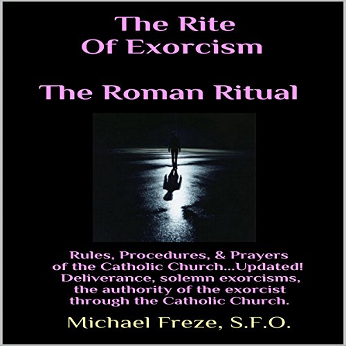 Cover of The Rite of Exorcism: The Roman Ritual