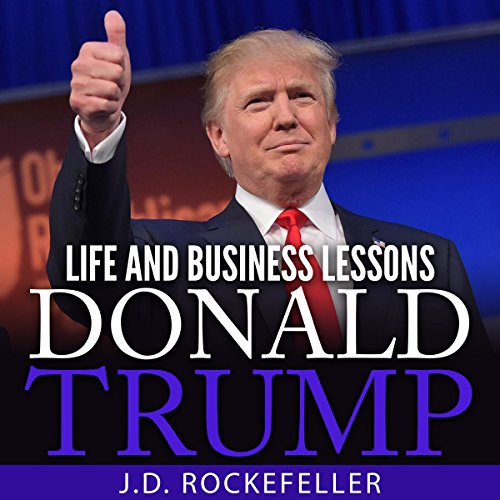 Cover of Donald Trump: Life and Business Lessons