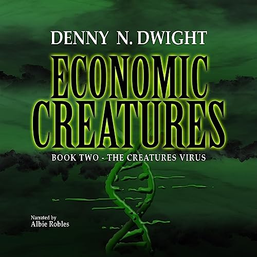 Cover of Economic Creatures - The Creatures'virus
