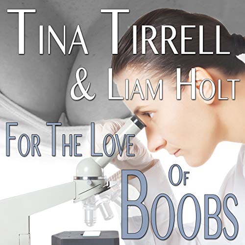 Cover of For the Love of Boobs