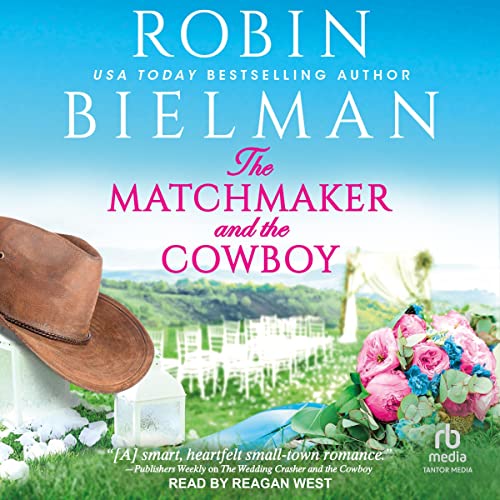 Cover of The Matchmaker and the Cowboy