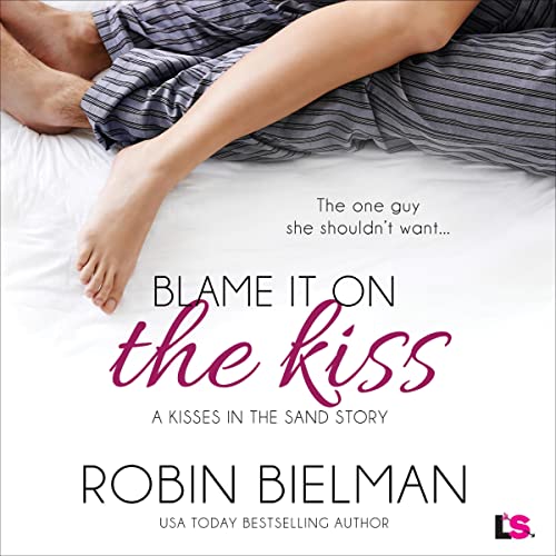 Cover of Blame It on the Kiss