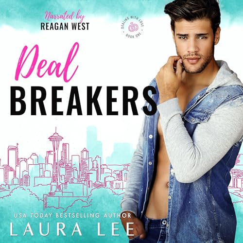 Cover of Deal Breakers (Dealing With Love, Book 1)