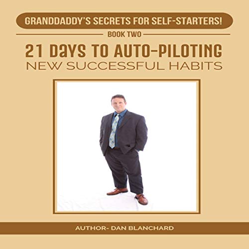 Cover of 21 Days to Auto-Piloting New Successful Habits