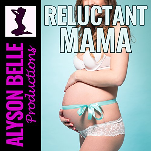 Cover of Reluctant Mama