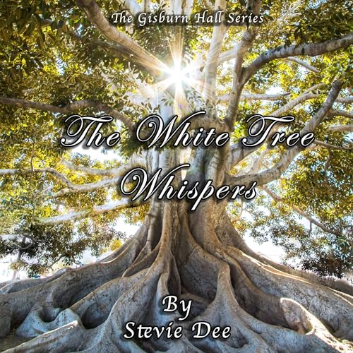 Cover of The White Tree Whispers