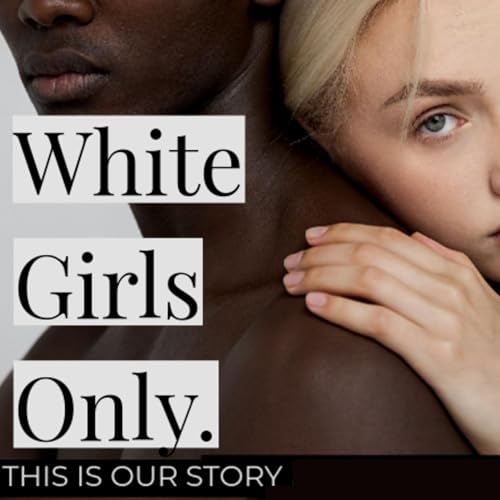 Cover of White Girls Only