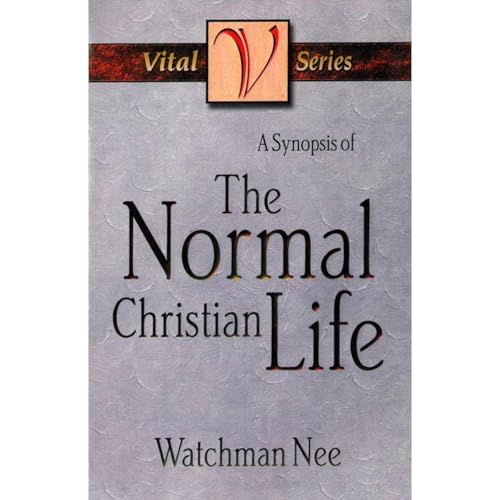 Cover of A Synopsis of the Normal Christian Life