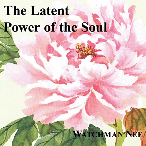 Cover of The Latent Power of the Soul
