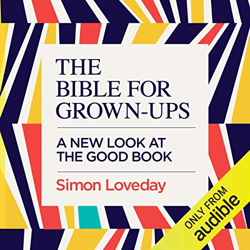 Cover of The Bible for Grown-Ups