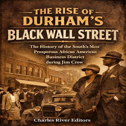 Cover of The Rise of Durham’s Black Wall Street