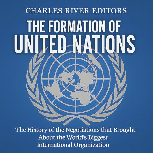 Cover of The Formation of the United Nations