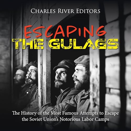 Cover of Escaping the Gulags
