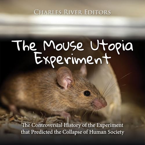 Cover of The Mouse Utopia Experiment