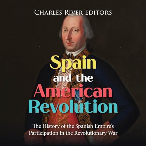 Cover of Spain and the American Revolution