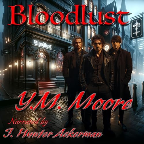 Cover of Bloodlust, Books 1-3