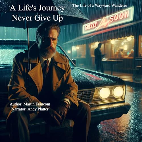 Cover of A Life's Journey - Never Give Up