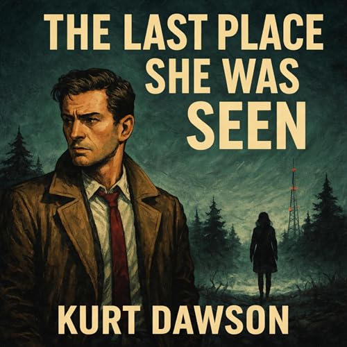 Cover of The Last Place She Was Seen