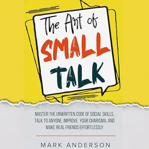 Cover of The Art of Small Talk