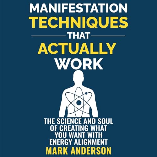 Cover of Manifestation Techniques That Actually Work