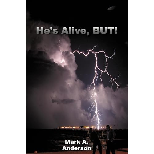 Cover of He's Alive, BUT!