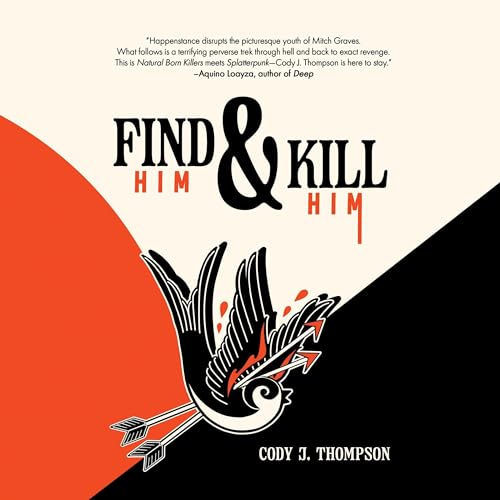 Cover of Find Him and Kill Him