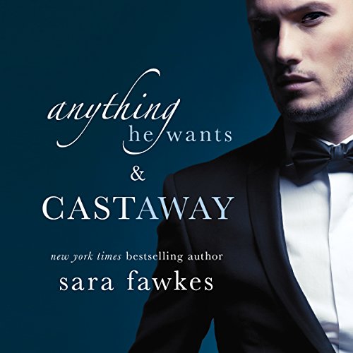 Cover of Anything He Wants & Castaway