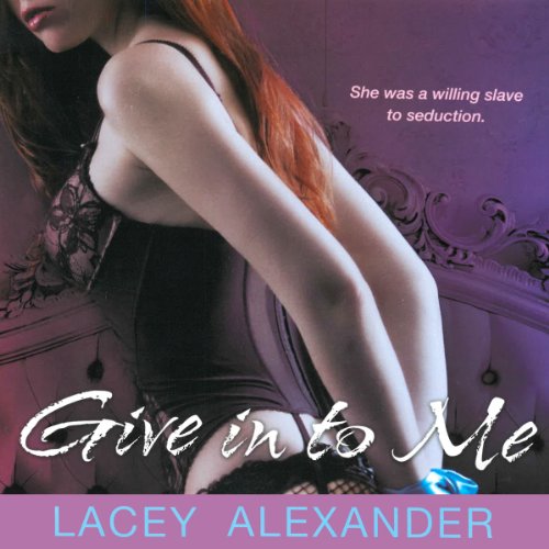 Cover of Give In to Me