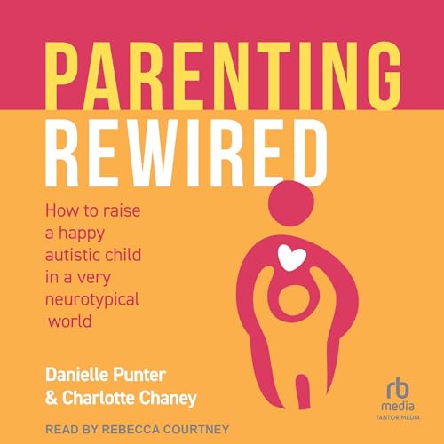 Cover of Parenting Rewired