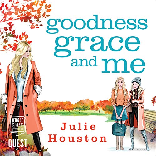 Cover of Goodness, Grace and Me