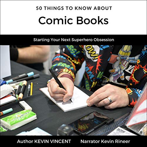 Cover of 50 Things to Know About Comic Books