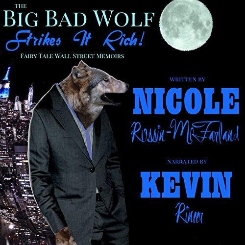 Cover of The Big Bad Wolf Strikes It Rich!