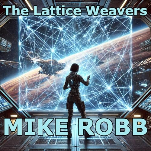 Cover of The Lattice Weavers
