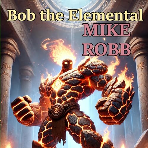 Cover of Bob the Elemental