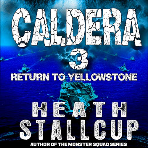 Cover of Caldera 3: Return to Yellowstone